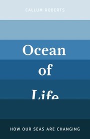 Cover of: Ocean of Life by Callum Roberts, Callum Roberts