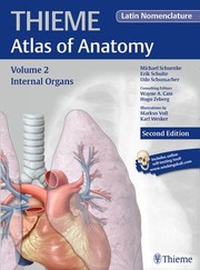 Cover of: Internal Organs (THIEME Atlas of Anatomy), Latin Nomenclature by Michael Schuenke, Erik Schulte, Udo Schumacher, Wayne Cass, Hugo Zeberg, Michael Schuenke, Erik Schulte, Udo Schumacher, Wayne Cass, Hugo Zeberg