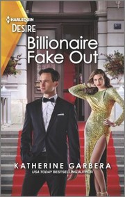 Cover of: Billionaire Fake Out by Katherine Garbera, Katherine Garbera