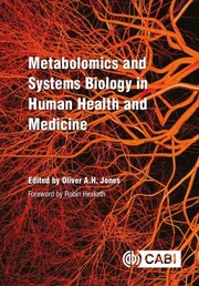 Cover of: Metabolomics and Systems Biology in Human Health and Medicine