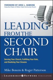 Cover of: Leading from the Second Chair: Serving Your Church, Fulfilling Your Role, and Realizing Your Dreams