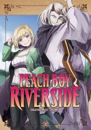 Cover of: Peach Boy Riverside 7 by Coolkyousinnjya, Johanne