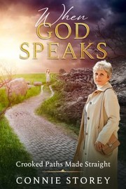 Front cover of When God Speaks by Connie L. Storey
