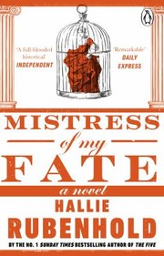 Cover of: Mistress of My Fate by Hallie Rubenhold