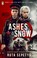 Cover of: Ashes in the Snow