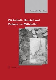 Cover of: Wirtschaft, Handel und Verkehr: 1000 Jahre Markt und Munzrecht in Marbach Am Neckar