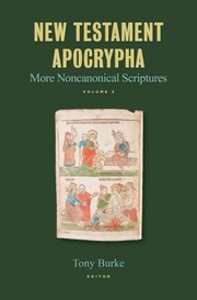 Cover of: New Testament Apocrypha: More Noncanonical Scriptures