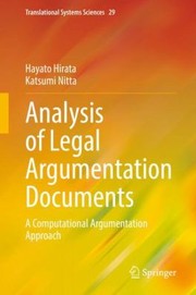 Cover of: Analysis of Legal Argumentation Documents: A Computational Argumentation Approach