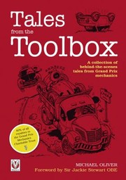 Cover of: Tales from the Toolbox: A Collection of Behind-The-Scenes Tales from Grand Prix Mechanics