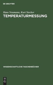 Cover of: Temperaturmessung by Hans Neumann, Kurt Stecker, Raimund Horch