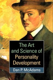 Cover of: Art and Science of Personality Development by Dan P. McAdams, Dan P. McAdams
