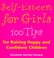 Cover of: Self Esteem for Girls