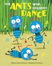 Cover of: Ants Who Couldn't Dance by Susan Rich Brooke