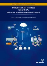Cover of: Evolution of Air Interface Towards 5G: Radio Access Technology and Performance Analysis