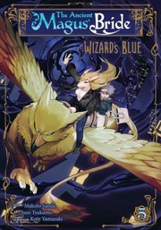 Cover of: Ancient Magus' Bride: Wizard's Blue Vol. 5