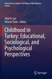 Cover of: Childhood in Turkey: Educational, Sociological, and Psychological Perspectives