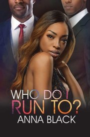 Cover of: Who Do I Run To?