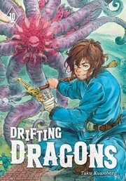 Cover of: Drifting Dragons 10 by Taku Kuwabara, Taku Kuwabara