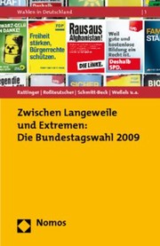 Cover of: Zwischen Langeweile und Extremen: die Bundestagswahl 2009