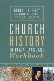 Cover of: Church History in Plain Language Workbook by Bruce Shelley, Stacey Shelley Lingle, Marshall Shelley