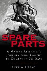 Cover of: Spare Parts: A Marine Reservist's Journey from Campus to Combat in 38 Days