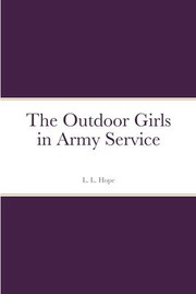 Cover of: Outdoor Girls in Army Service by Laura Lee Hope, Laura Lee Hope