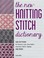 Cover of: New Knitting Stitch Dictionary