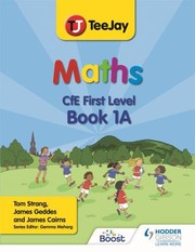 Cover of: TeeJay Maths CfE First Level Book 1A Second Edition