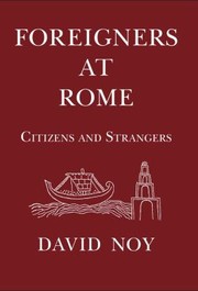 Cover of: Foreigners at Rome by David Noy, David Noy