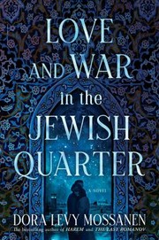 Cover of: Love and War in the Jewish Quarter