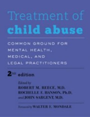 Cover of: Treatment of Child Abuse by Robert M. Reece, Robert M. Reece, Rochelle F. Hanson, Sargent, John, Walter F. Mondale