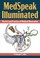 Cover of: MedSpeak Illuminated