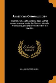 Cover of: American Communities by William Alfred Hinds, William Alfred Hinds