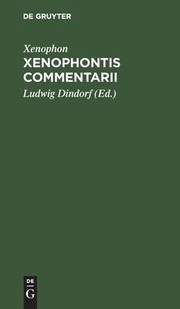 Cover of: Xenophontis Commentarii