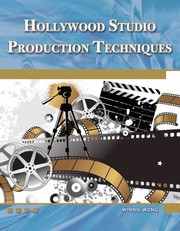 Cover of: Hollywood Studio Production Techniques: Theory and Practice