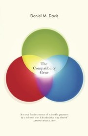 Cover of: Compatibility Gene: How Our Bodies Fight Disease, Attract Others, and Define Our Selves