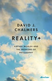 Cover of: Reality+ by David J. Chalmers