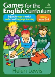 Cover of: Games for the English Curriculum: Enjoyable Ways to Enrich and Extend Language Learning