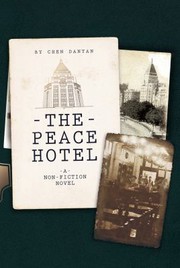 Cover of: Peace Hotel: A Non-Fiction Novel