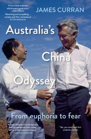 Cover of: Australia's China Odyssey: From Euphoria to Fear