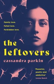 Leftovers by Cassandra Parkin