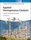 Cover of: Applied Homogeneous Catalysis