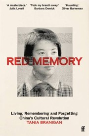 Cover of: Red Memory by Tania Branigan, Tania Branigan