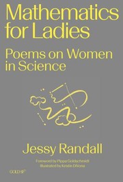 Cover of: Mathematics for Ladies: Poems on Women in Science