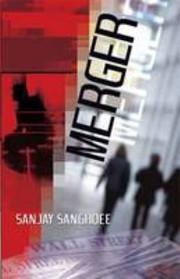 Cover of: Merger by Sanjay Sanghoee, Sanjay Sanghoee