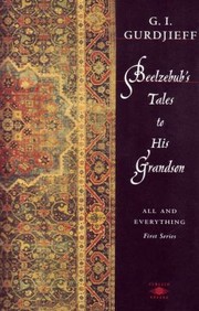 Cover of: Beelzebub's Tales to His Grandson by Georges Ivanovitch Gurdjieff