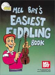 Cover of: Mel Bay Easiest Fiddling Book