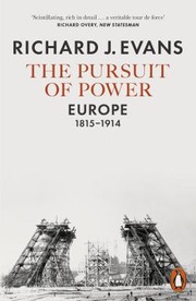 Cover of: Pursuit of Power: Europe, 1815-1914