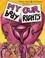 Cover of: My Body, Our Rights