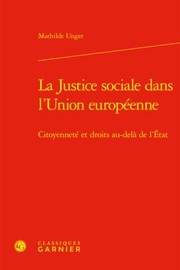 Cover of: Justice Sociale Dans l'Union Europeenne: Citoyennete et Droits Au-Dela de L'Etat